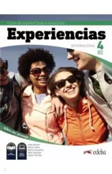 Experiencias Internacional 4. B2. Libro del alumno