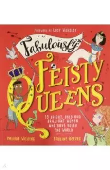 Fabulously Feisty Queens