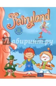 Fairyland-1. Pupil's Book. Beginner. Учебник