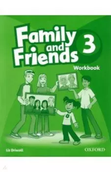 Family and Friends. Level 3. Workbook