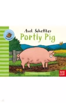 Farmyard Friends. Portly Pig