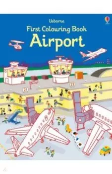 First Colouring Book. Airport