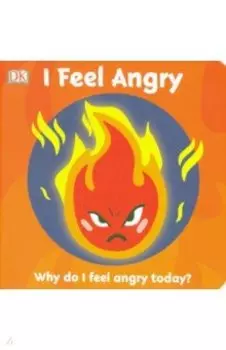 First Emotions. I Feel Angry