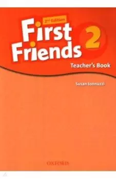 First Friends. Second Edition. Level 2. Teacher's Book