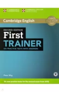 First Trainer Six Practice Tests with Answers with Audio