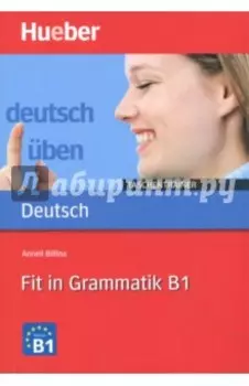 Fit in Grammatik B1. Taschentrainer