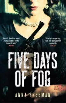 Five Days of Fog