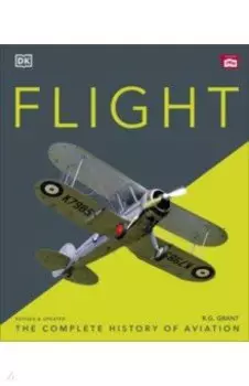 Flight. The Complete History of Aviation