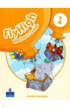 Fly High. Level 1. Teacher's Guide