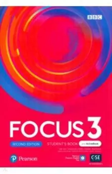 Focus. Second Edition. Level 3. Student's Book and ActiveBook with Pearson Practice English App