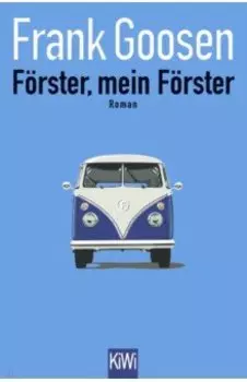 Frster, mein Frster