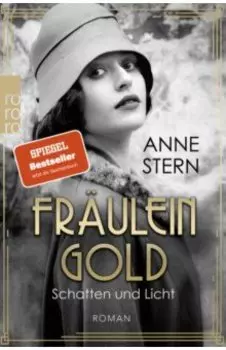 Frulein Gold. Schatten und Licht