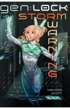 Gen:Lock. Storm Warning