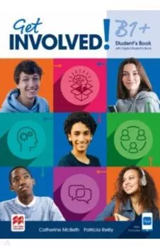 Get Involved! Level B1+. Student’s Book with Student’s App and Digital Student’s Book