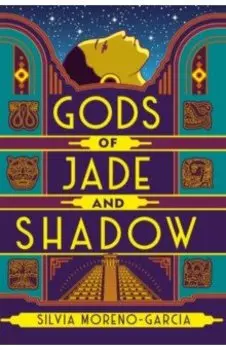 Gods of Jade and Shadow