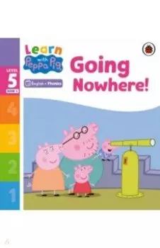Going Nowhere! Level 5 Book 4