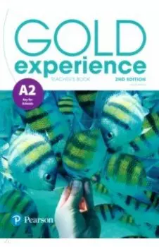 Gold Experience. 2nd Edition. A2. Teacher's Book + Teacher's Portal Access Code