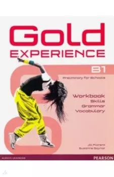 Gold Experience. B1. Language and Skills Workbook