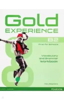 Gold Experience B2. Grammar & Vocabulary Workbook without key