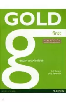 Gold. First. Exam Maximiser without Key. With 2015 Exam Specifications