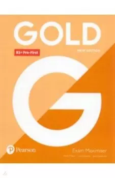 Gold. New Edition. Pre-First. Exam Maximiser without Key