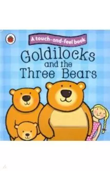 Goldilocks and the Three Bears