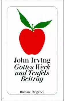 Gottes Werk und Teufels Beitrag