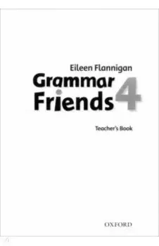 Grammar Friends. Level 4. Teacher's Book