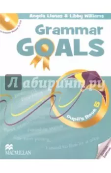 Grammar Goals. Level 5. Pupil's Book (+CD)