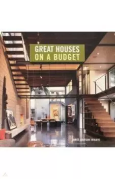 Great Houses on a Budget