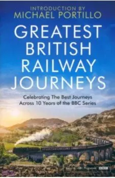 Greatest British Railway Journeys