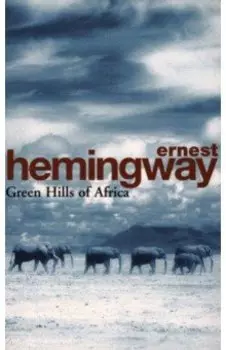 Green Hills Of Africa