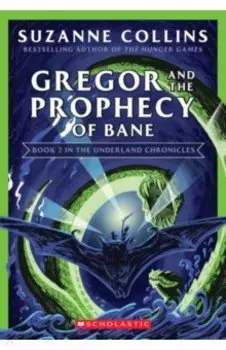 Gregor and the Prophecy of Bane