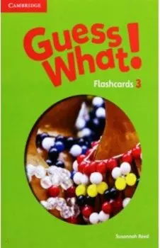 Guess What! Level 3. Flashcards, pack of 75