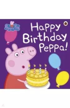 Happy Birthday Peppa!