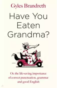 Have You Eaten Grandma?