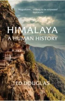 Himalaya. A Human History