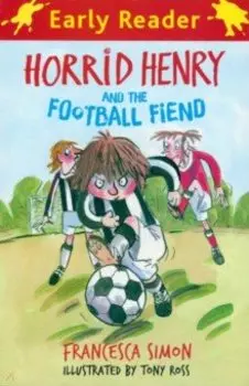 Horrid Henry and the Football