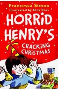 Horrid Henry's Cracking Christmas
