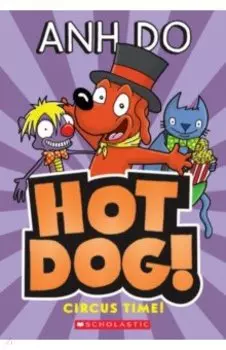 Hotdog! Circus Time