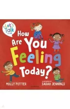 How Are You Feeling Today?