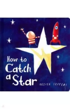 How to Catch a Star