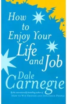 How to Enjoy Your Life and Job