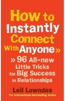 How to Instantly Connect With Anyone