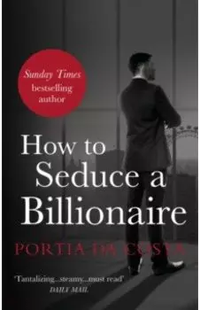 How to Seduce a Billionaire