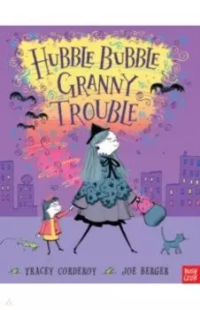 Hubble Bubble, Granny Trouble
