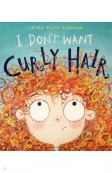 I Don't Want Curly Hair!