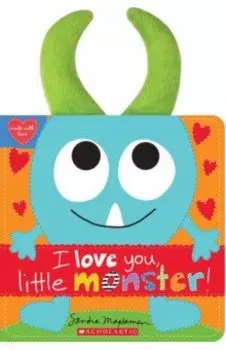 I Love You, Little Monster!
