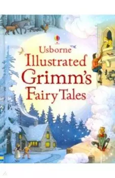 Illustrated Grimm's Fairy Tales