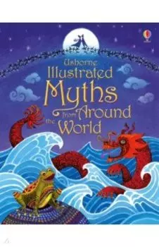 Illustrated Myths from Around the World
